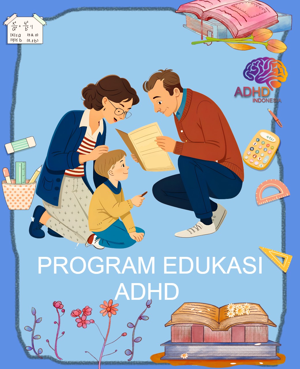 Program ADHD Indonesia Kabupaten Pasangkayu Edukasi Dini ADHD untuk Orang Tua